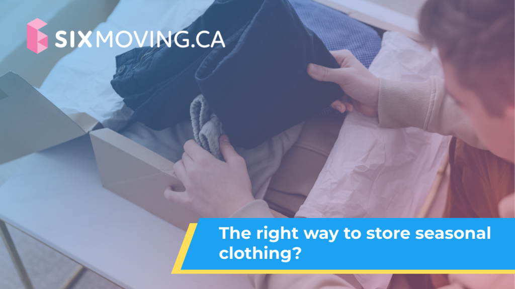 The Right Way To Store <br>Seasonal Clothing