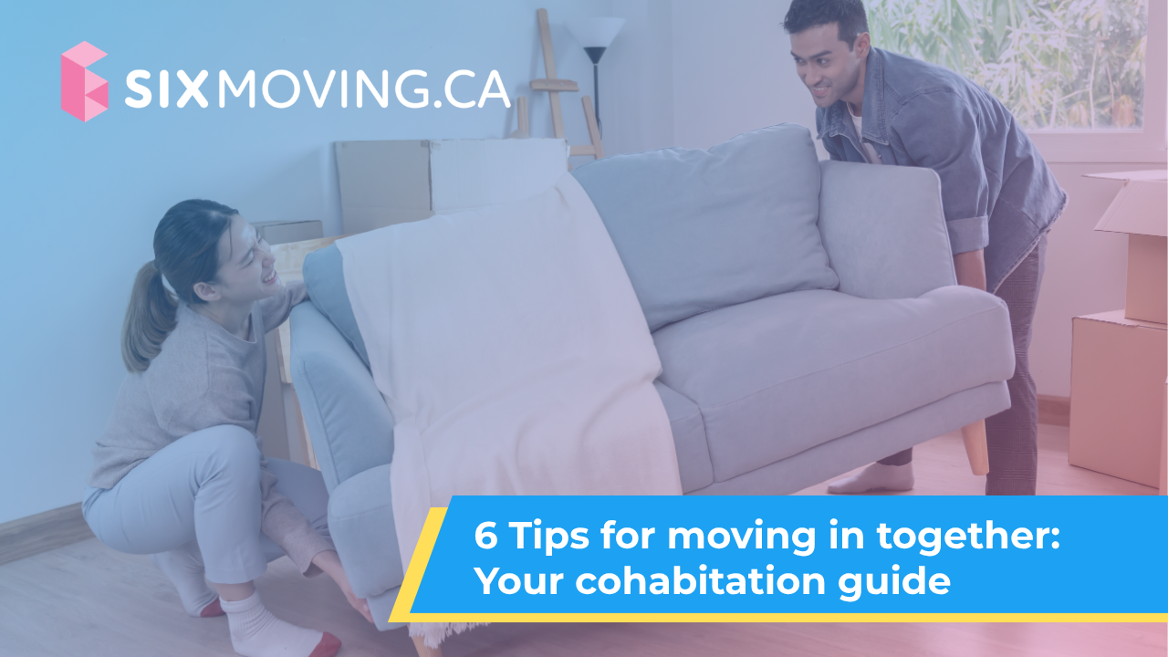 6 Tips for moving in together_ Your cohabitation guide